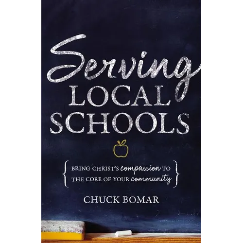 Serving Local Schools: Bring Christ's Compassion to the Core of Your Community