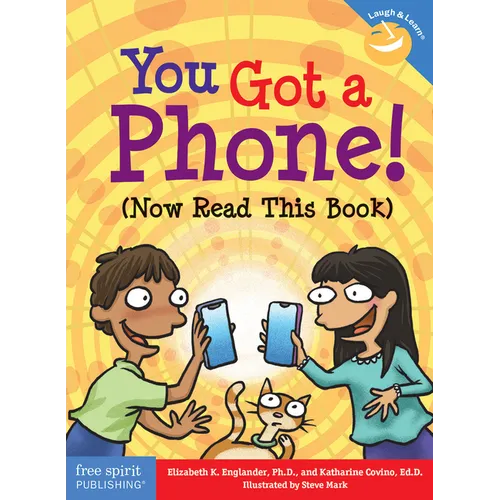 You Got a Phone! (Now Read This Book)