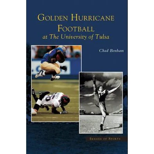 Golden Hurricane Football at the University of Tulsa