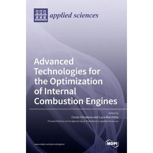 Advanced Technologies for the Optimization of Internal Combustion Engines