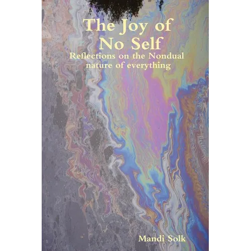 The Joy of No Self