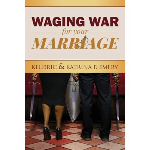 Waging War For Your Marriage