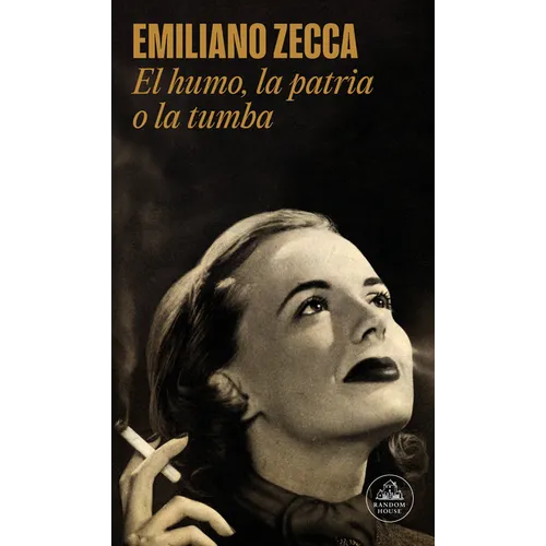 El Humo, La Patria O La Tumba / Smoke, Country or Grave