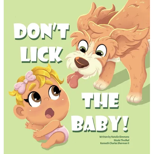 Don't Lick The Baby