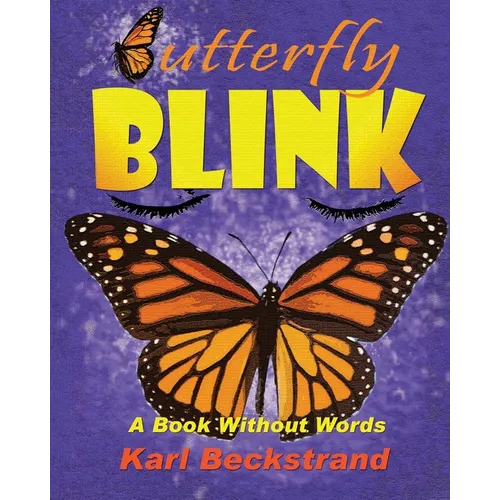 Butterfly Blink: A Book Without Words