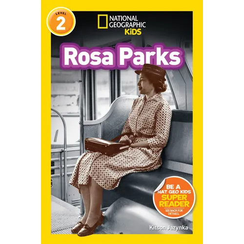 Rosa Parks (National Geographic Kids Readers, Level 2)