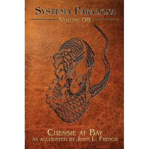 Chessie At Bay: A Tale of the Chesapeake Bay Sea Serpent