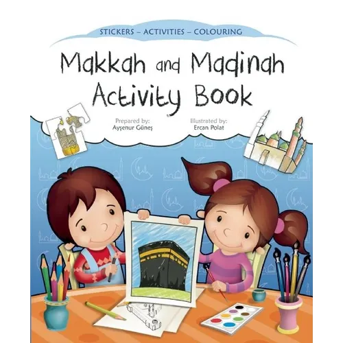 Makkah and Madinah Activity Book