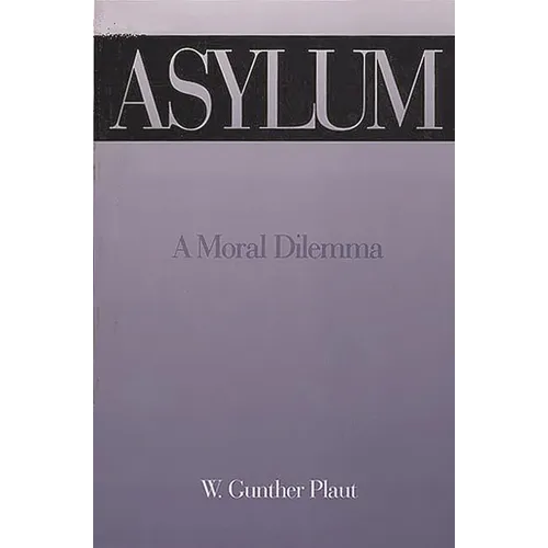 Asylum: A Moral Dilemma
