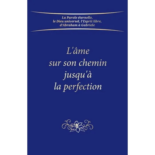 L'âme sur son chemin jusqu'à la perfection