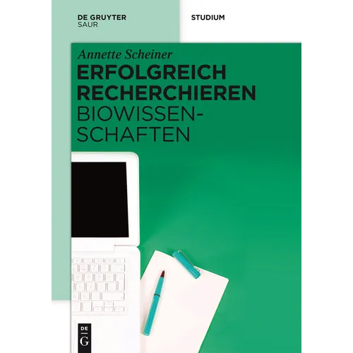 Erfolgreich recherchieren - Biowissenschaften