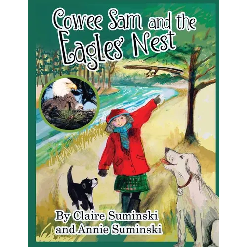 Cowee Sam and The Eagles' Nest