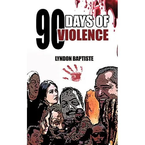 90 Days of Violence