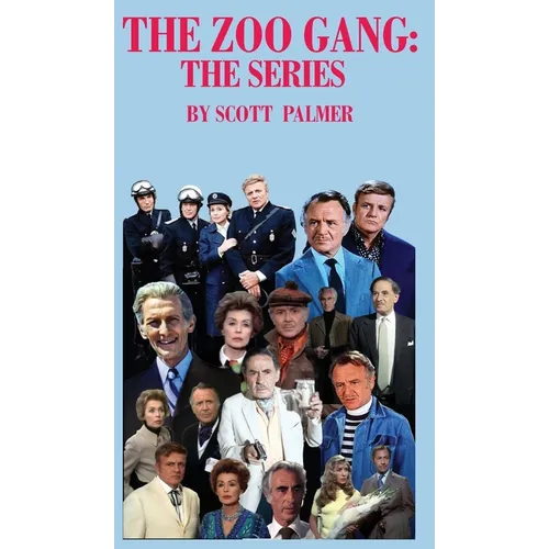 The Zoo Gang: The Series