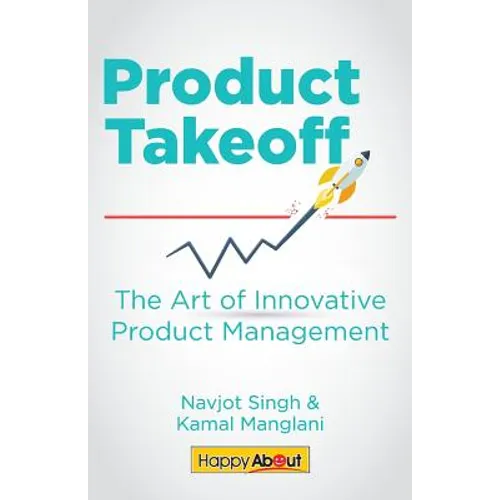 Product Takeoff: The Art of Innovative Product Management