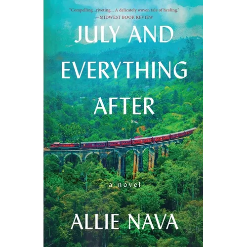 July and Everything After