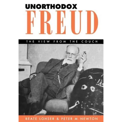 Unorthodox Freud: The View from the Couch