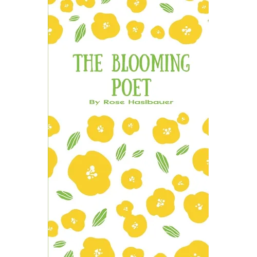 The Blooming Poet
