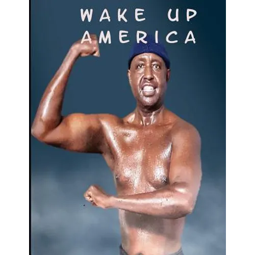 Wake Up America