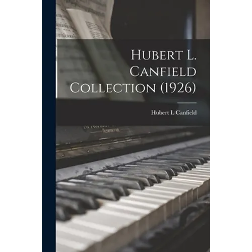 Hubert L. Canfield Collection (1926)