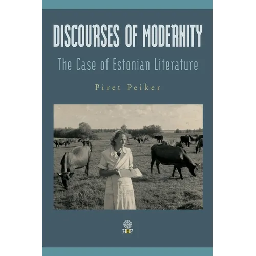 Discourses of Modernity: The Case of Estonian Literature
