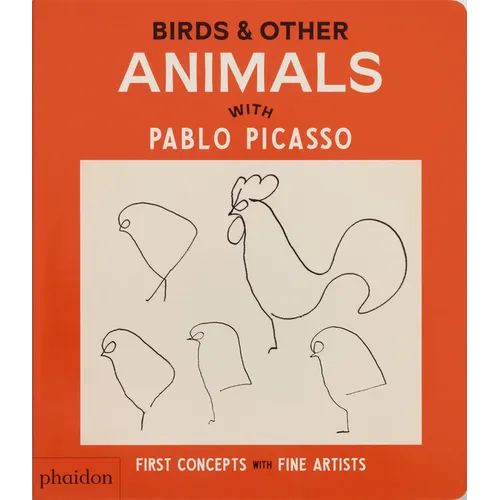 Birds & Other Animals: With Pablo Picasso