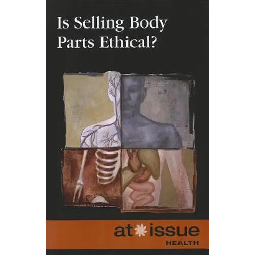 Is Selling Body Parts Ethical?