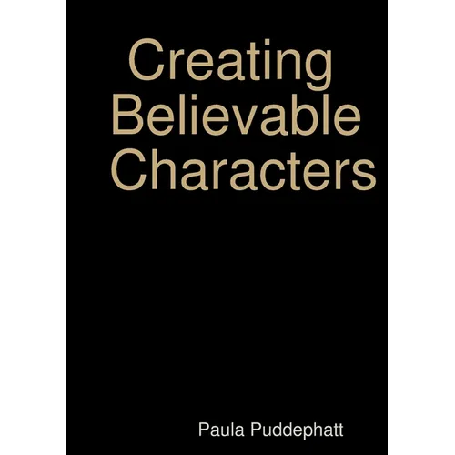 Creating Believable Characters