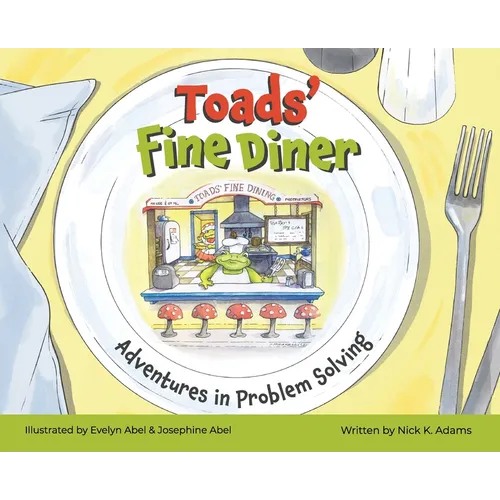 Toads' Fine Diner: Adventures in Problem Solving