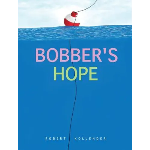 Bobber's Hope