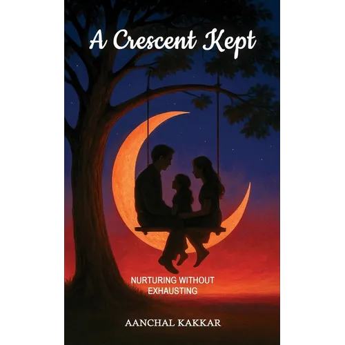A Crescent Kept: Nurturing without Exhausting