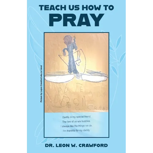 Teach Us How to Pray