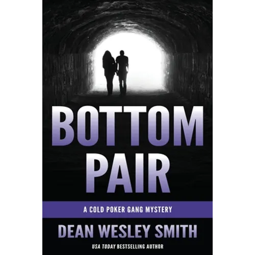 Bottom Pair: A Cold Poker Gang Mystery