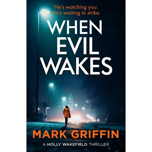 When Evil Wakes