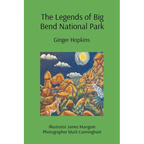 The Legends of Big Bend National Park