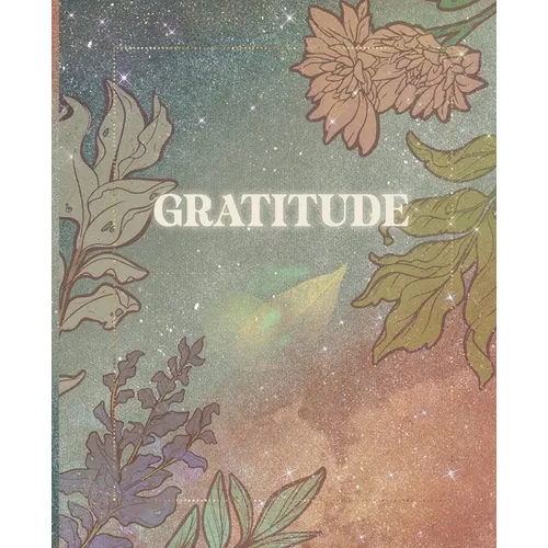 Gratitude: 90 Guided Days of Gratitude Journal with Prompts and Coloring Pages for Women, Girls, Young Adults. Release Anxiety, T