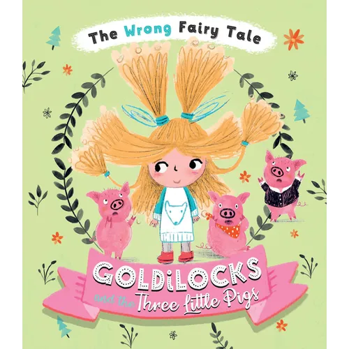 Goldilocks and the Three Little Pigs