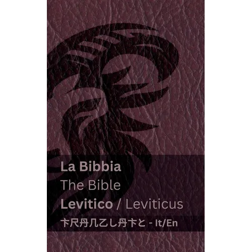 La Bibbia (Levitico) / The Bible (Leviticus): Tranzlaty Italiano English