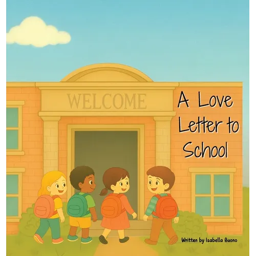 A Love Letter to School