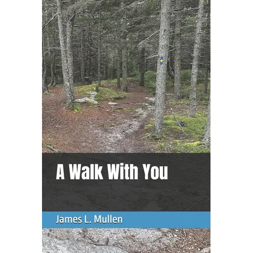 A Walk With You