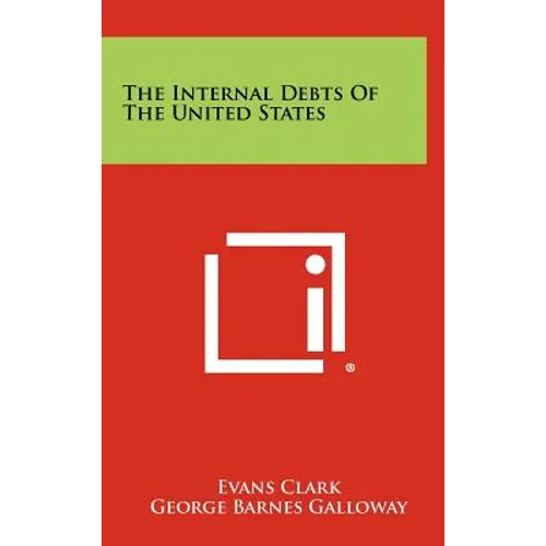 The Internal Debts of the United States