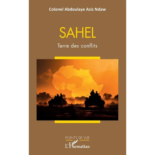 Sahel: Terre des conflits