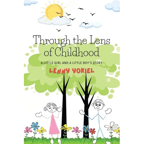 Through the Lens of Childhood: A Little Girl and A Little Boy's Story