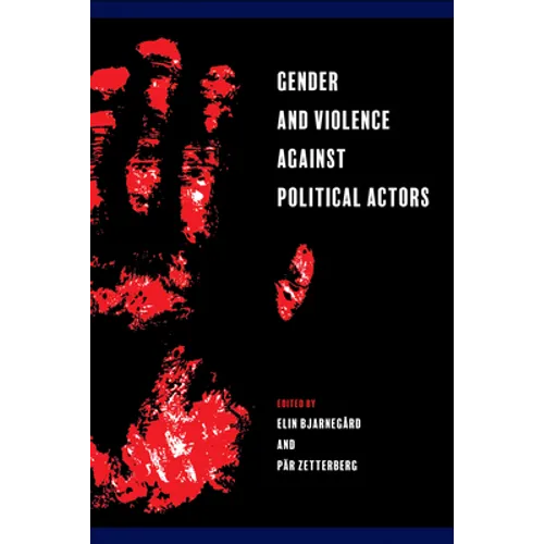 Gender and Violence against Political Actors