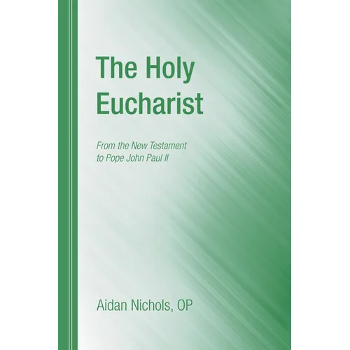 The Holy Eucharist