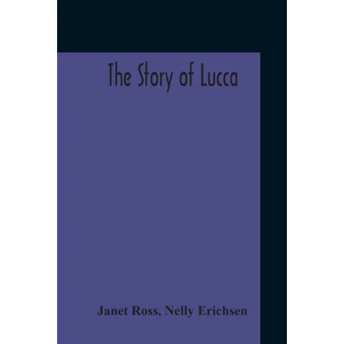 The Story Of Lucca