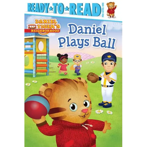 Daniel Plays Ball: Ready-To-Read Pre-Level 1