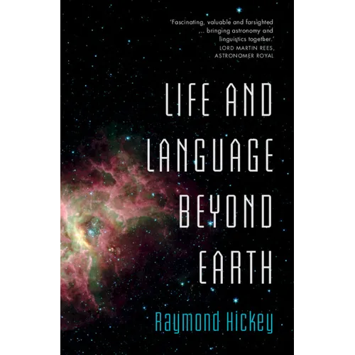 Life and Language Beyond Earth