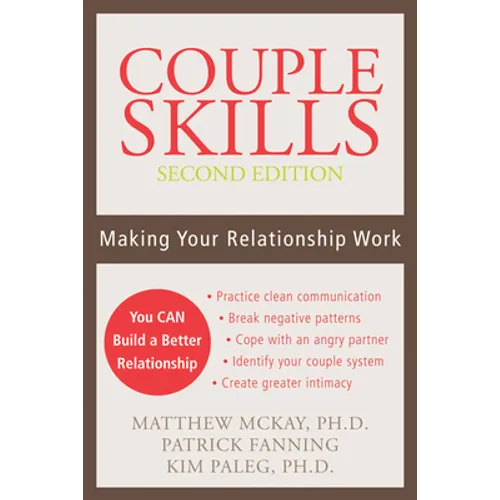 Couple Skills: Making Your Relationship Work