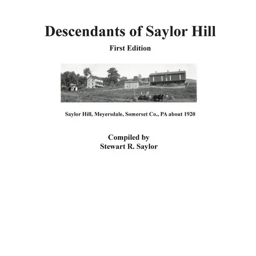 Descendants of Saylor Hill